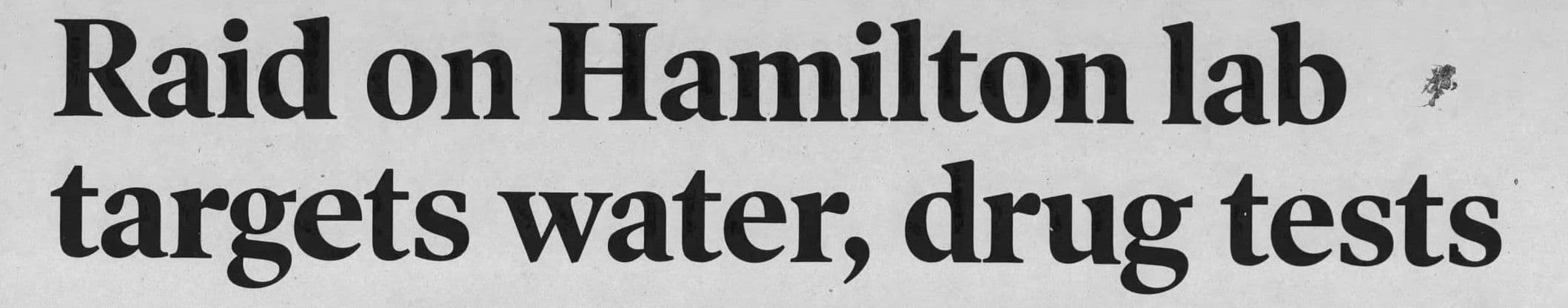 Raid on Hamiton Lab - The_Hamilton_Spectator